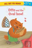 All Set To Read Fun With Letter O Otto And The Oval Bowl