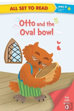 Bertrand.pt - All Set To Read Fun With Letter O Otto And The Oval Bowl