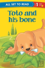 All Set To Read Readers Level 1 Toto And His Bone