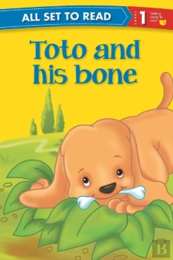 Bertrand.pt - All Set To Read Readers Level 1 Toto And His Bone