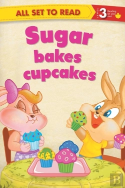 Bertrand.pt - All Set To Read Readers Level 3 Sugar Bakes Cupcakes