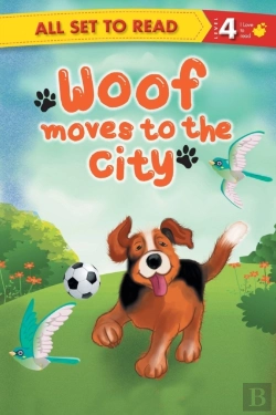 Bertrand.pt - All Set To Read Readers Level 4 Woof Moves To The City