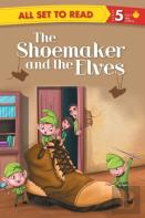 All Set To Read Readers Level 5 The Shoemaker And The Elves