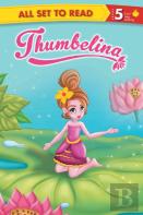 All Set To Read Readers Level 5 Thumbelina