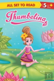 All Set To Read Readers Level 5 Thumbelina