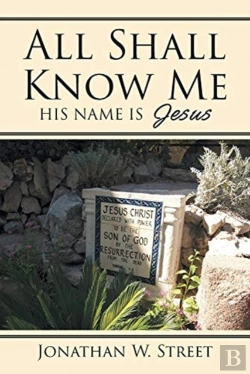 Bertrand.pt - All Shall Know Me: His Name Is Jesus