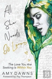 All She Needs Is Love: The Love You Are