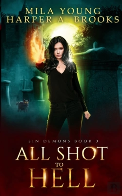 Bertrand.pt - All Shot To Hell: Paranormal Romance