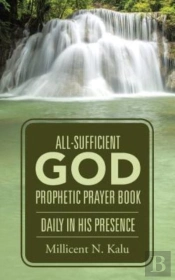 All-Sufficient God Prophetic Prayer Book