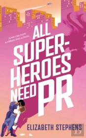 All Superheroes Need PR