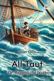 All Tautor, Rigging The Boat (Edition1)