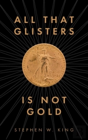 All That Glisters Is Not Gold