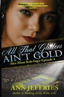 All That Glitters Ain'T Gold