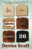 All That Happened At Number 26