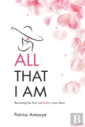 All That I Am