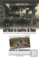 All That Is Native And Fine