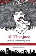 All That Jazz & Other Path Breaking Tales