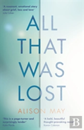 All That Was Lost