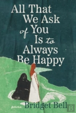 Bertrand.pt - All That We Ask Of You Is To Always Be Happy