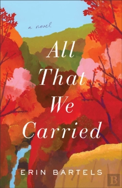 Bertrand.pt - All That We Carried Â€“ A Novel
