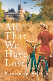 All That We Have Lost