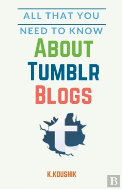 Bertrand.pt - All That You Need To Know About Tumblr B