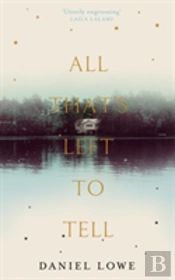 All That'S Left To Tell