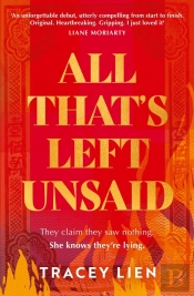 All That'S Left Unsaid