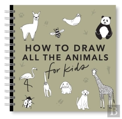Bertrand.pt - All The Animals: How To Draw Books For Kids With Dogs, Cats, Lions, Dolphins, And More
