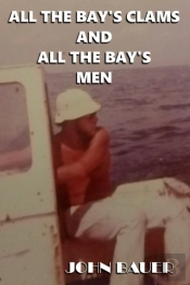 All The Bay'S Clams And All The Bay'S Men