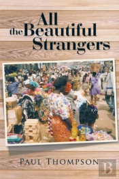 All The Beautiful Strangers