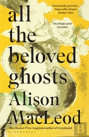 All The Beloved Ghosts