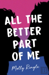 All The Better Part Of Me