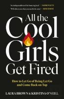 All The Cool Girls Get Fired