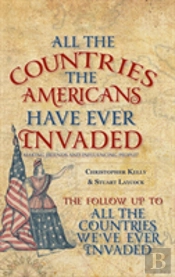 All The Countries The Americans Have Ever Invaded