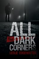 All The Dark Corners