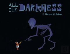 All The Darkness