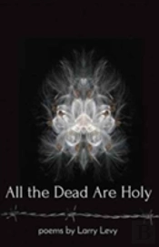All The Dead Are Holy