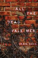 All The Dead Yale Men