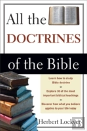 All The Doctrines Of The Bible