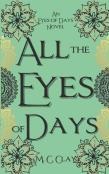 All The Eyes Of Days