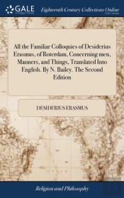 All The Familiar Colloquies Of Desideriu