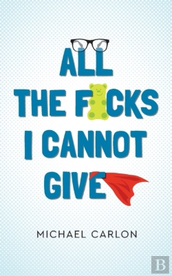 Bertrand.pt - All The F*Cks I Cannot Give