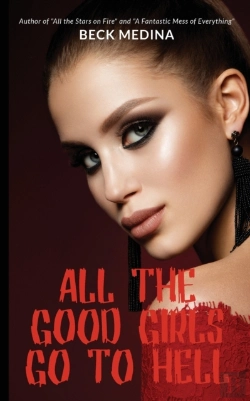 Bertrand.pt - All The Good Girls Go To Hell