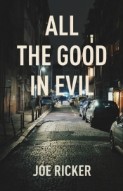 All The Good In Evil