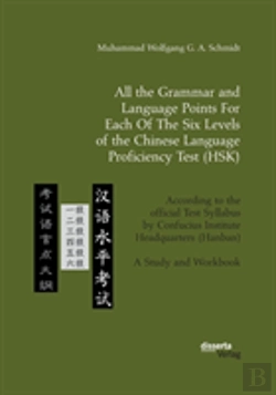 Bertrand.pt - All The Grammar And Language Points For Each Of The Six Levels Of The Chinese Language Proficiency Test (Hsk)