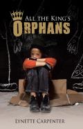 All The King'S Orphans