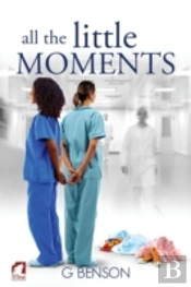All The Little Moments