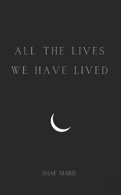 Bertrand.pt - All The Lives We Have Lived