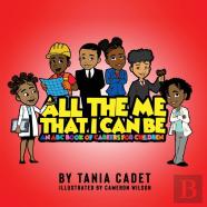All The Me That I Can Be